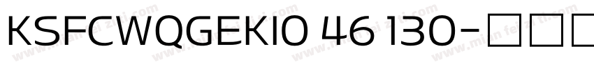 KSFCWQGEKI0 46 130字体转换